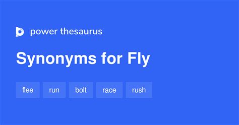 Using a thesaurus provides us with the synonyms and antonyms of words. . Fly synonyms